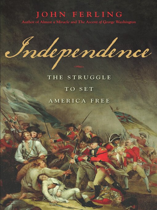 Title details for Independence by John Ferling - Available